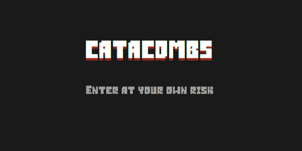 Catacombs